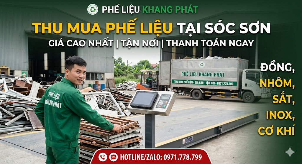 Thu Mua Phế Liệu Tại Sóc Sơn Giá Cao | Phế Liệu Khang Phát